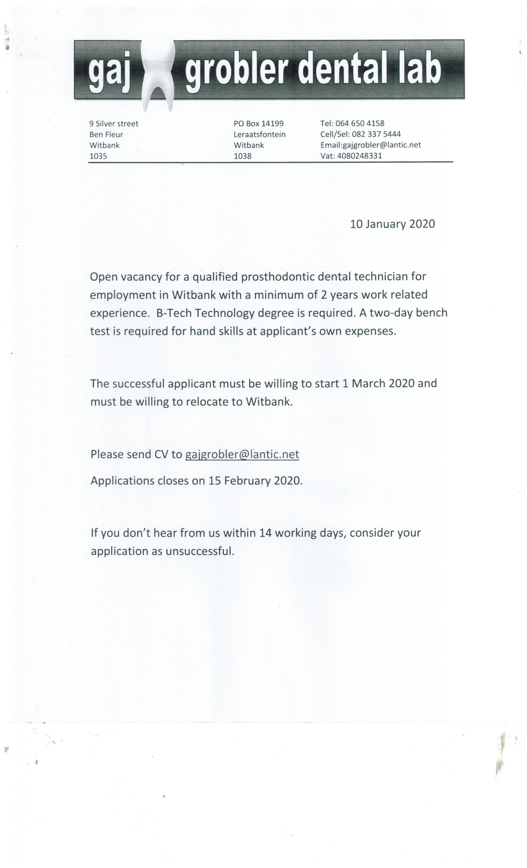 Laboratory Vacancies Vacancy for a prosthodontic dental technician